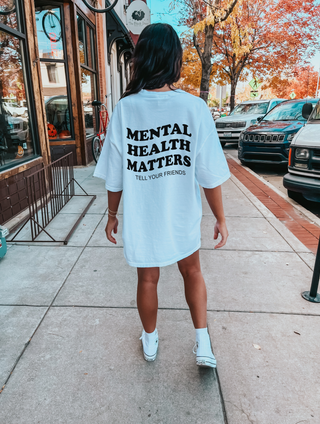 Mental Health Matters (Tell your friends) T-Shirt