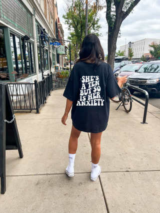 She's A Ten But So Is Her Anxiety T-Shirt